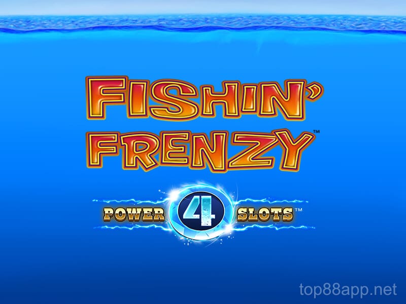 Fishing Frenzy Power 4 Slots